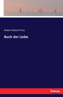 Buch der Liebe [German] 3741113565 Book Cover