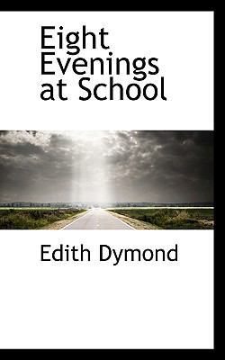 Eight Evenings at School 1117494195 Book Cover