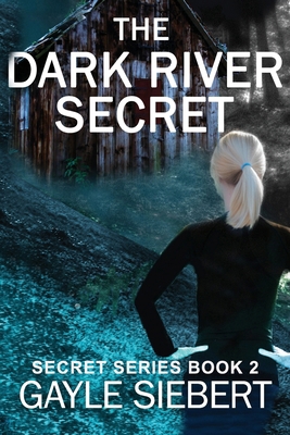 The Dark River Secret 172870975X Book Cover