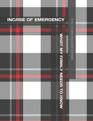 Incase of Emergency: What My Family Should Know... B08SN3K54H Book Cover