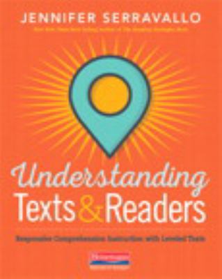 Understanding Texts & Readers: Responsive Compr... 0325108927 Book Cover