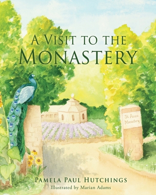 A Visit to the Monastery 1662817304 Book Cover