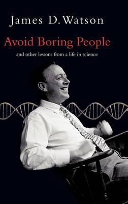Avoid Boring People: Lessons from a Life in Sci... 0192802739 Book Cover