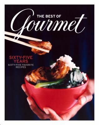 The Best of Gourmet: Sixty-Five Years, Sixty-Fi... 1400066387 Book Cover
