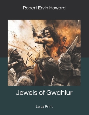 Jewels of Gwahlur: Large Print 169563392X Book Cover