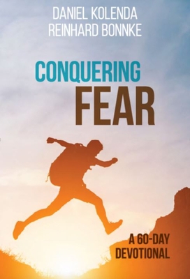 Conquering Fear: A 60 Day Devotional 3964310263 Book Cover