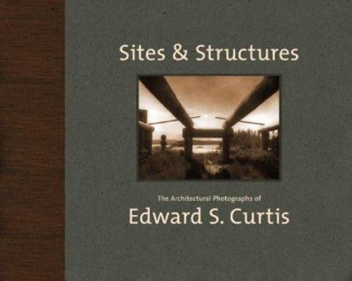 Sites & Structures: The Architectural Photograp... 0811829383 Book Cover