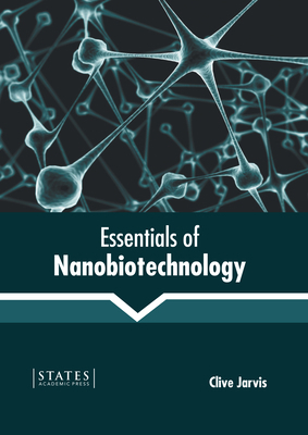 Essentials of Nanobiotechnology 1639891870 Book Cover