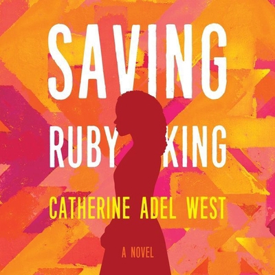 Saving Ruby King Lib/E 1094104248 Book Cover