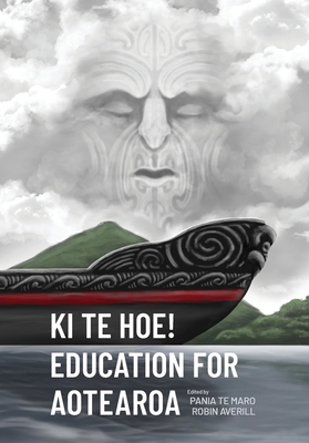 Ki te Hoe! Education for Aotearoa 1990040780 Book Cover