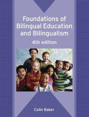 Foundations of Bilingual Education and Bilingua... 185359864X Book Cover
