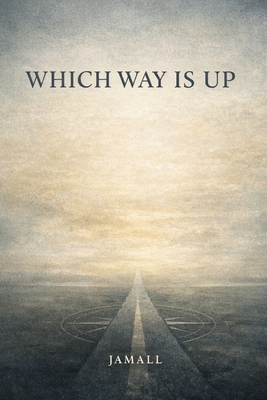 Which Way Is Up B0GHRR3YDC Book Cover