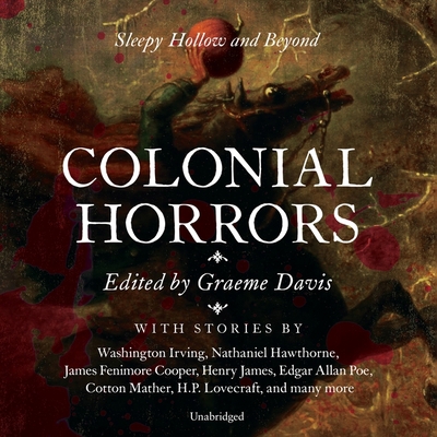 Colonial Horrors: Sleepy Hollow and Beyond 1094109142 Book Cover