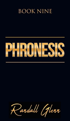 Phronesis: Book Nine 1634103165 Book Cover