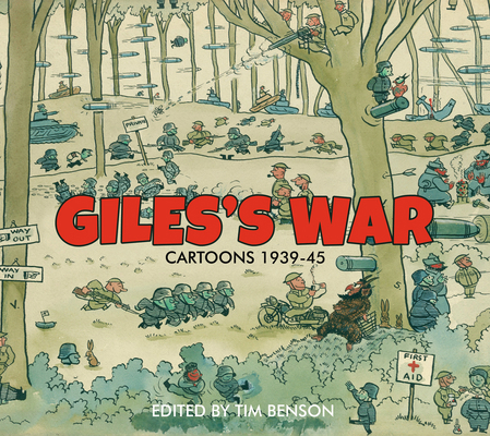 Giles's War: Cartoons 1939-45 184794809X Book Cover
