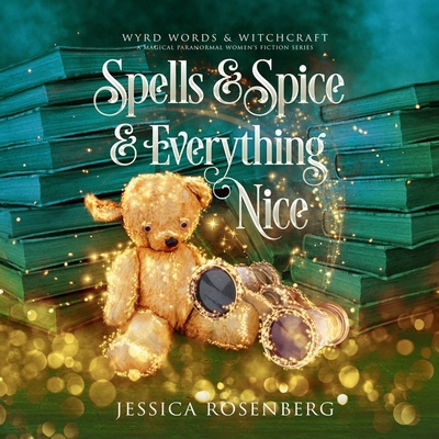Spells & Spice & Everything Nice B0D1W12Q91 Book Cover
