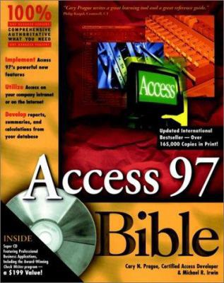 Access 97 Bible [With CDROM] 0764530356 Book Cover