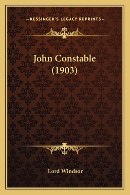John Constable (1903) 1166990796 Book Cover
