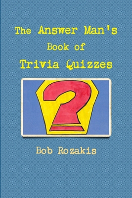 The Answer Man's Book of Trivia Quizzes 1105542971 Book Cover
