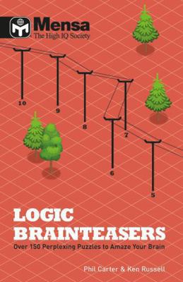 Mensa: Logic Brainteasers 1780979398 Book Cover