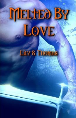 Melted by Love 1977098401 Book Cover