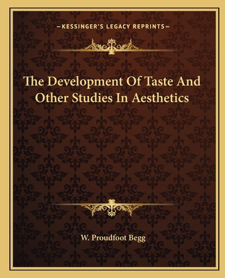 The Development Of Taste And Other Studies In A... 1163114537 Book Cover