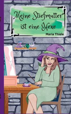 Meine Stiefmutter ist eine Hexe [German] 3347882539 Book Cover