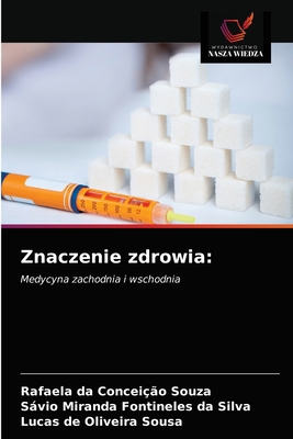 Znaczenie zdrowia [Polish] 6203140198 Book Cover