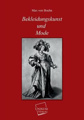 Bekleidungskunst Und Mode [German] 384572028X Book Cover