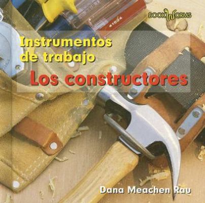 Los Constructores (Builders) [Spanish] 076142797X Book Cover