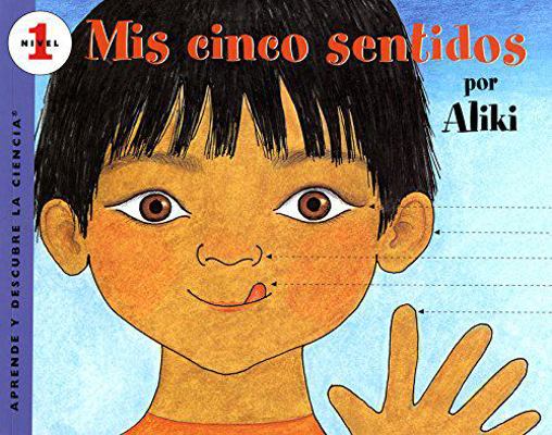 Mís Cinco Sentidos: My Five Senses (Spanish Edi... [Spanish] 0064451380 Book Cover