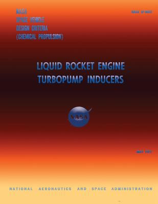 Liquid Rocket Engine Turbopump Inducers 1499234732 Book Cover
