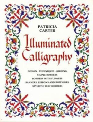 Illuminated Calligraphy B002MQ0A00 Book Cover