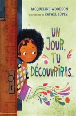 Un Jour, Tu Découvriras... [French] 1443176419 Book Cover