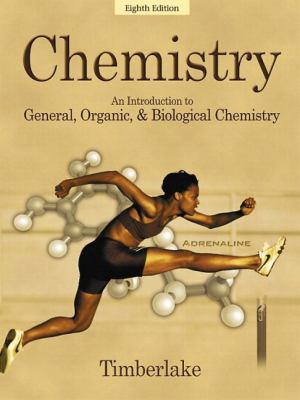 Chemistry: An Introduction to General, Organic,... 0805331328 Book Cover