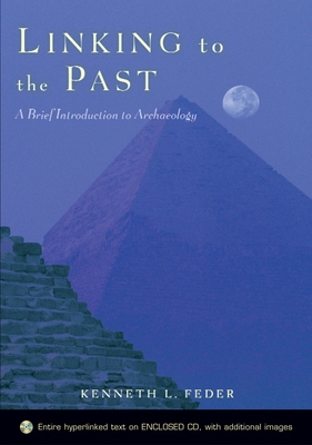 Linking to the Past: A Brief Introduction to Ar... 0195159195 Book Cover