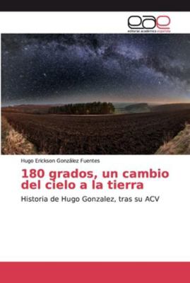 180 grados, un cambio del cielo a la tierra [Spanish] 6200339759 Book Cover