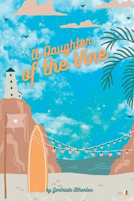 A Daughter of the Vine 1088149421 Book Cover