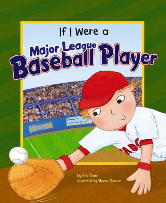 If I Were a Major League Baseball Player 140485536X Book Cover