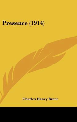 Presence (1914) 1162113537 Book Cover