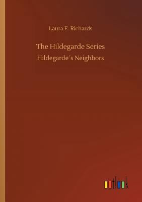 The Hildegarde Series 3732667766 Book Cover