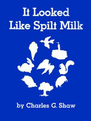 It Looked Like Spilt Milk 006025565X Book Cover