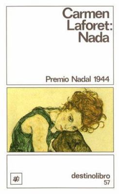 Nada (Destinolibro) (Spanish Edition) [Spanish] 8423309894 Book Cover