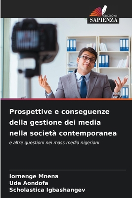 Prospettive e conseguenze della gestione dei me... [Italian] 6207863259 Book Cover