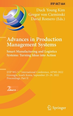 Advances in Production Management Systems. Smar... 3031164105 Book Cover
