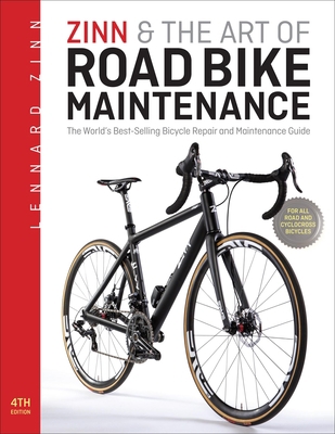 Zinn & the Art of Road Bike Maintenance: The Wo... 1934030988 Book Cover