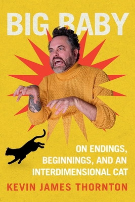 Big Baby: On Endings, Beginnings, and an Interd... [Large Print] 1538783290 Book Cover