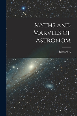 Myths and Marvels of Astronom 1015783414 Book Cover