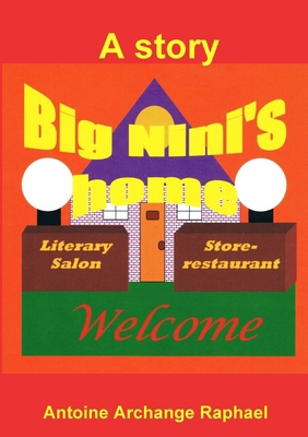 Big Ninny's home, The confrontation (a story) 0557721377 Book Cover