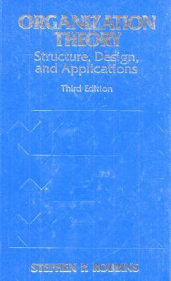 Organization Theory: Structure, Design, and App... 0136424716 Book Cover